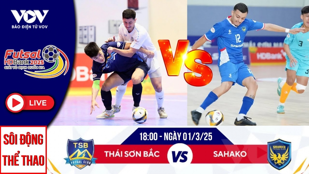 Trực tiếp Thái Sơn Bắc - Sahako Giải Futsal HDBank VĐQG 2025